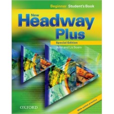 New Headway Plus Special Edition Beginner Oxford