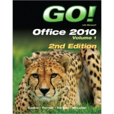 GO! with Office 2010