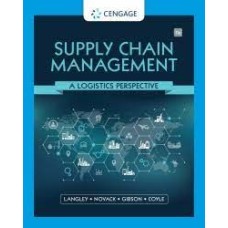Bardi. E, Coyle. J, Gibson. B, Novack. R, and Langley. C, “Managing Supply Chains: A Logistical Approach, 2008”