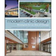 Modern Clinic Design: Strategies for an Era of Change