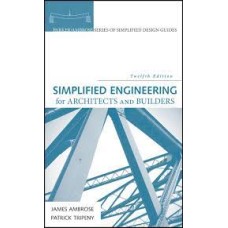 Simplified Engineering for Architects and Buildings