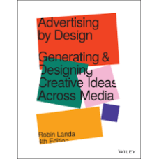 Advertising Creative: Strategy, Copy, and Design; 5th Edition