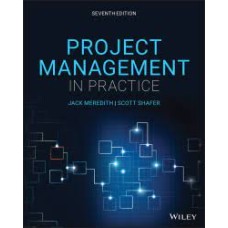 Project Management in Practice. John Wiley & Sons, Inc.