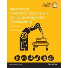 e Book Instant Access Automation, Production Systems, and Computer-Integrated Manufacturing, Global Edition