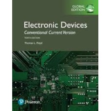 Electronic Devices (Conventional Current Version) ,(10th Edition),Thomas L. Floyd  | Jan 9, 2011,ISBN-13: 978-0132549851