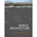 World Architecture: A Cross-Cultural History   12 month rental